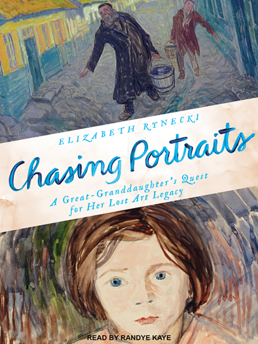 Title details for Chasing Portraits by Elizabeth Rynecki - Available